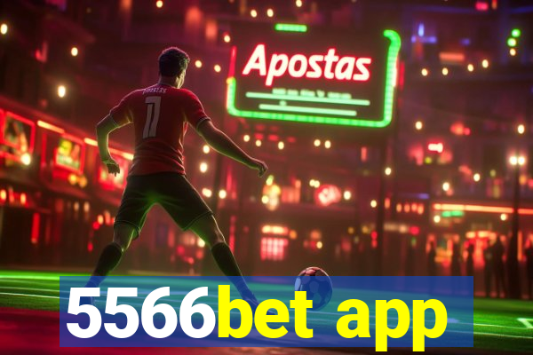 5566bet app